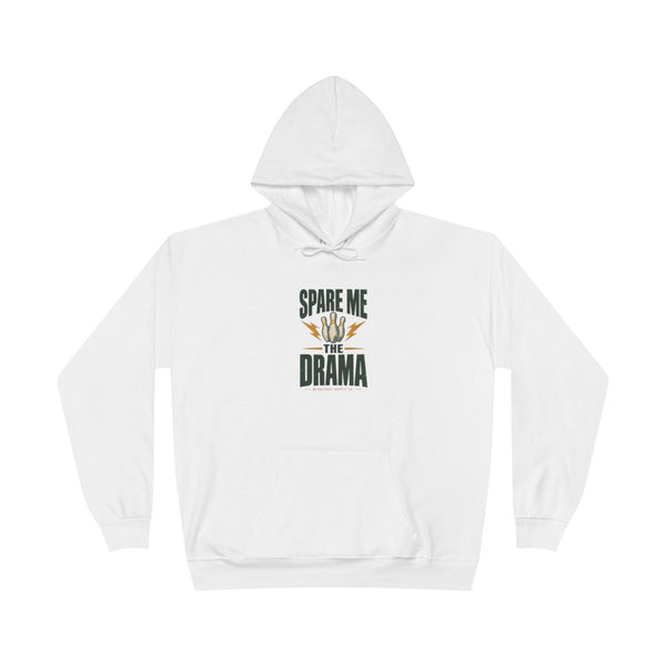 Spare Me The Drama Heavyweight Hoodie