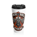 Rock N Roll Never Dies Travel Mug