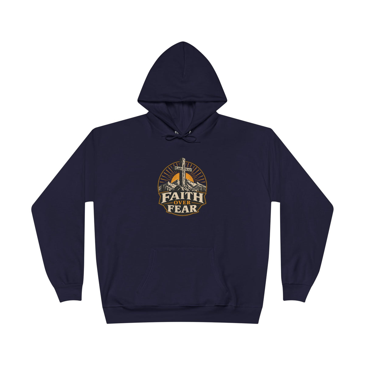 Faith Over Fear Hoodie