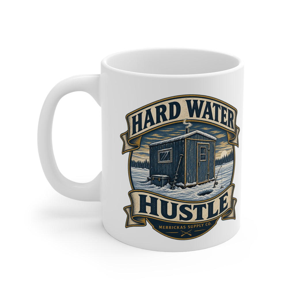 Hard Water Hustle Coffee Mug 11oz