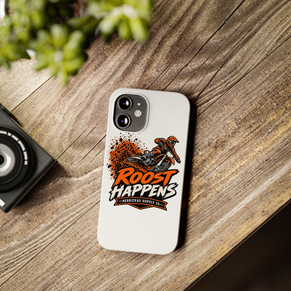 Roost Happens Phone Case