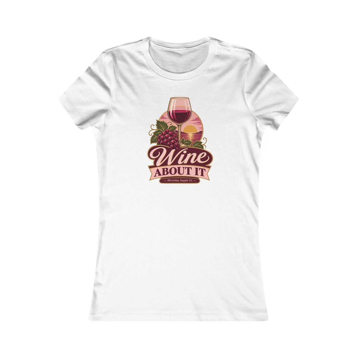 Wine About It Women's Tee