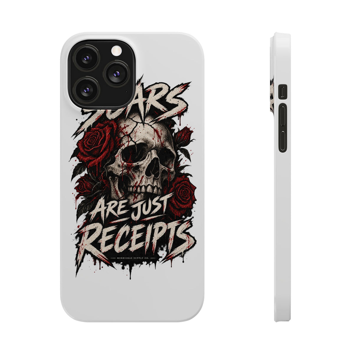 Scars Are Just Receipts Phone Case