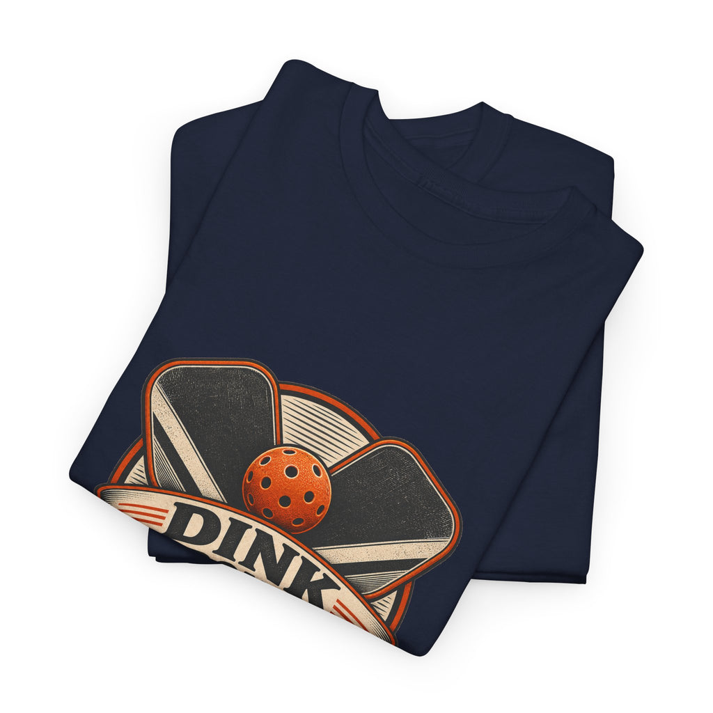 Dink Responsibly Classic Tee
