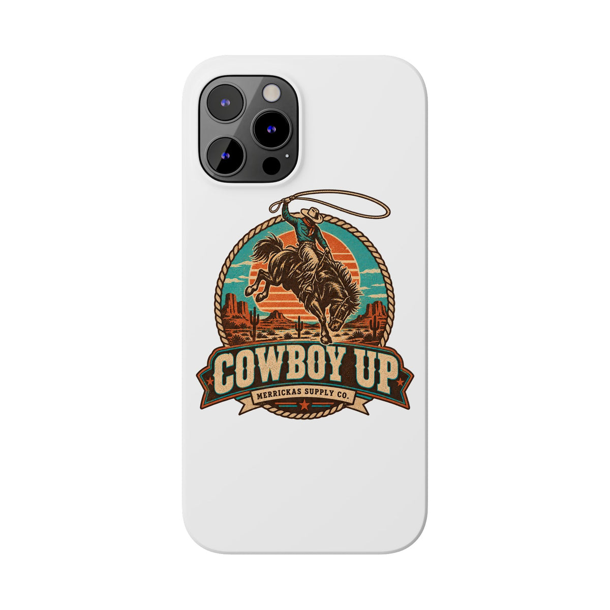 Cowboy Up Phone Case