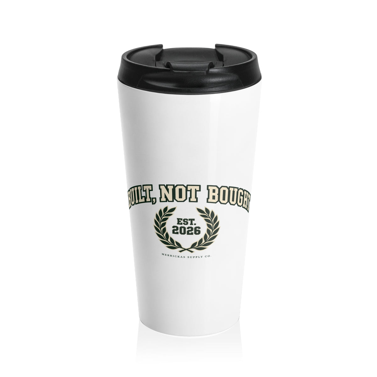 Built Not Bought Travel Mug