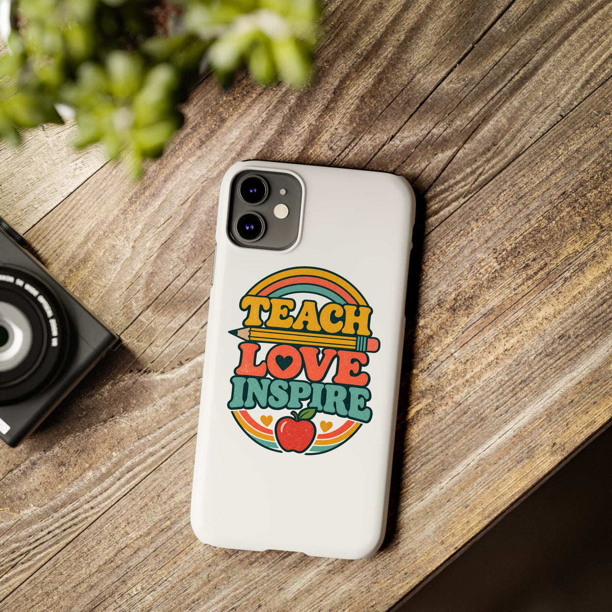 Teach Love Inspire Phone Case