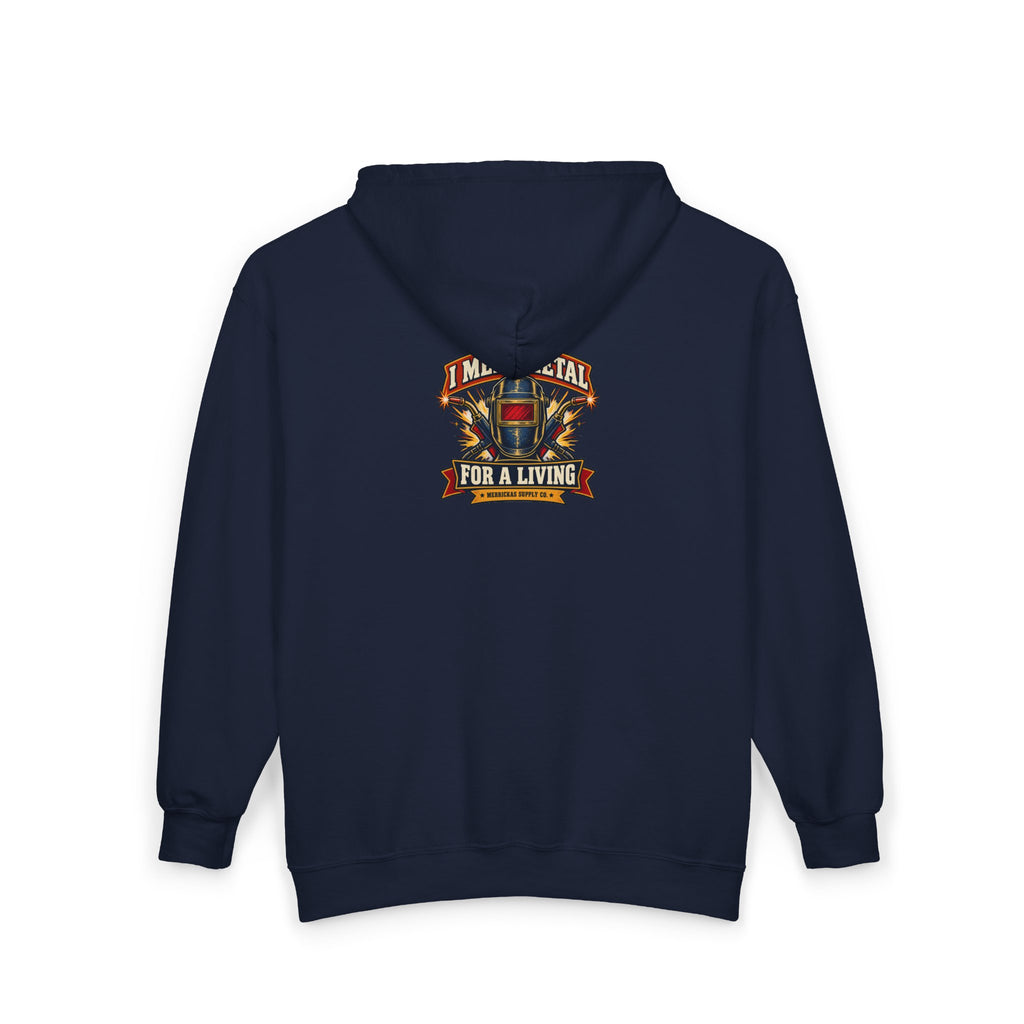 I Melt Metal For A Living Zip Hoodie