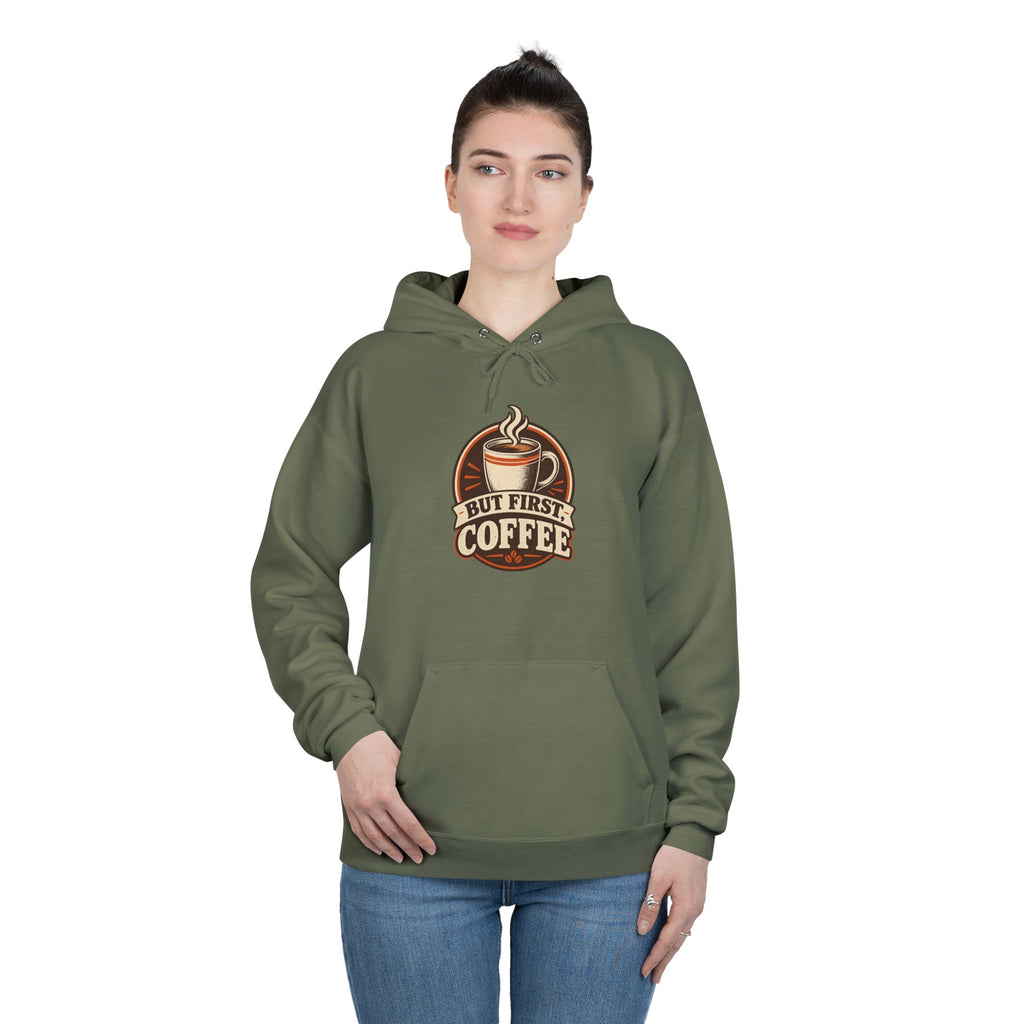 But First Coffee Hoodie