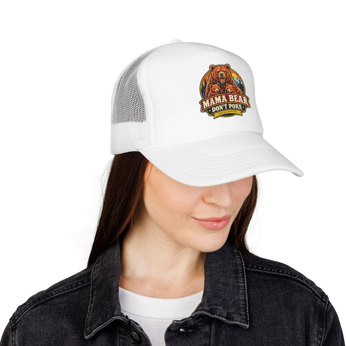 Mama Bear Don't Poke Foam Trucker Hat