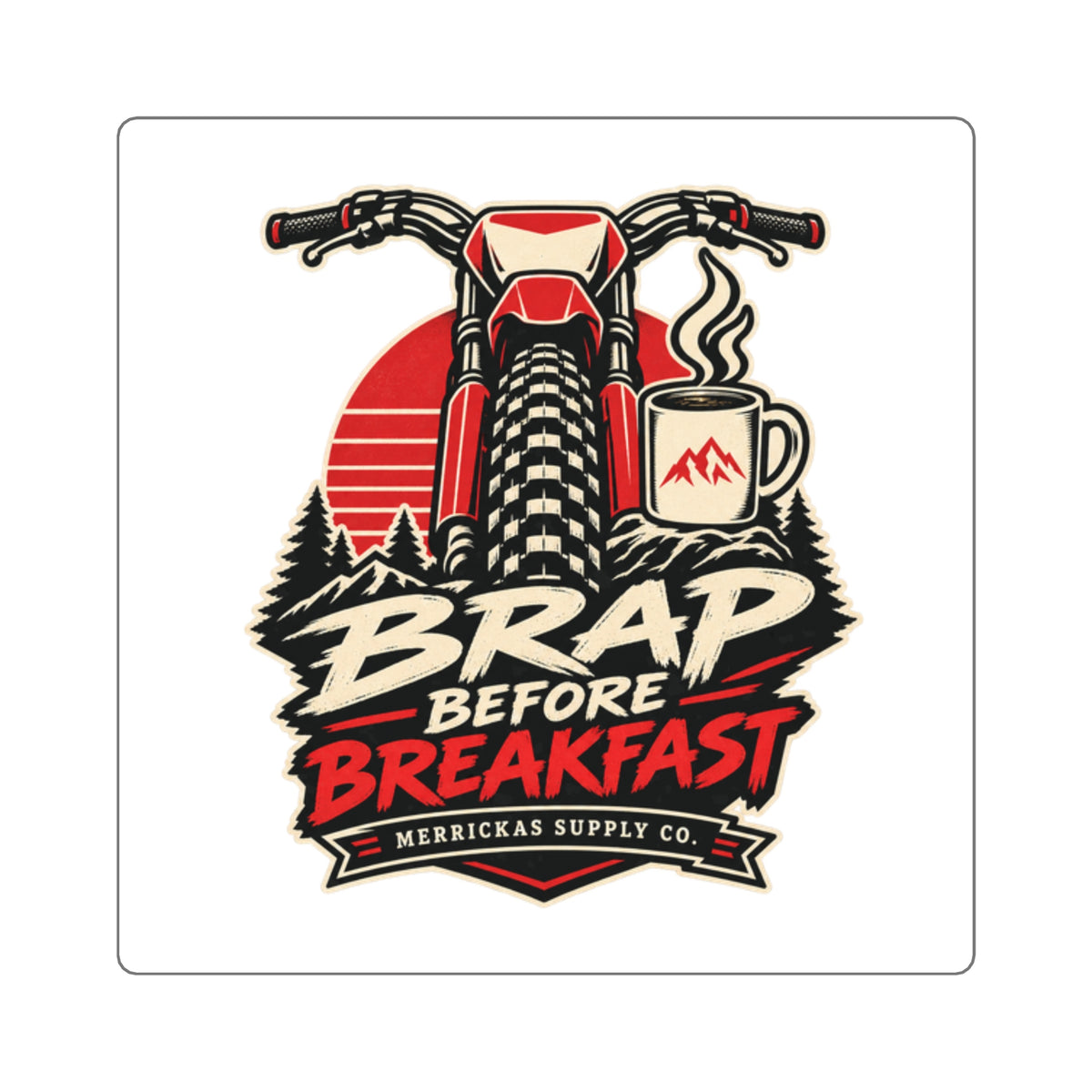 Brap Before Breakfast Sticker