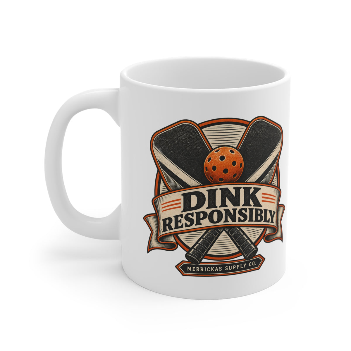 Dink Responsibly Coffee Mug 11oz