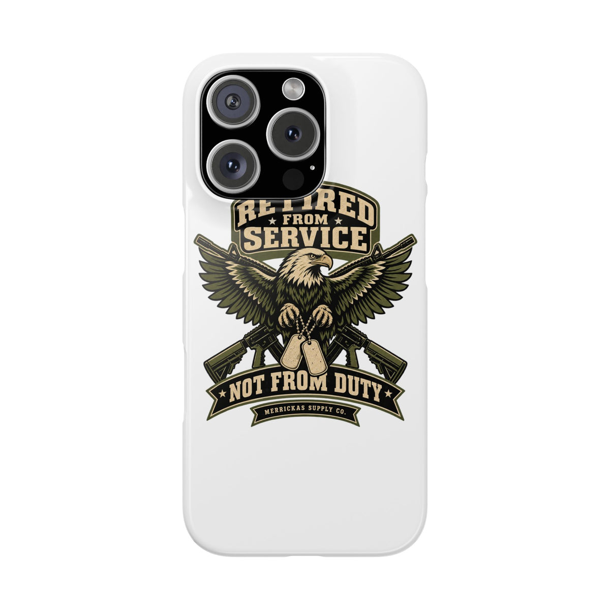 Retired From Service Not From Duty Phone Case