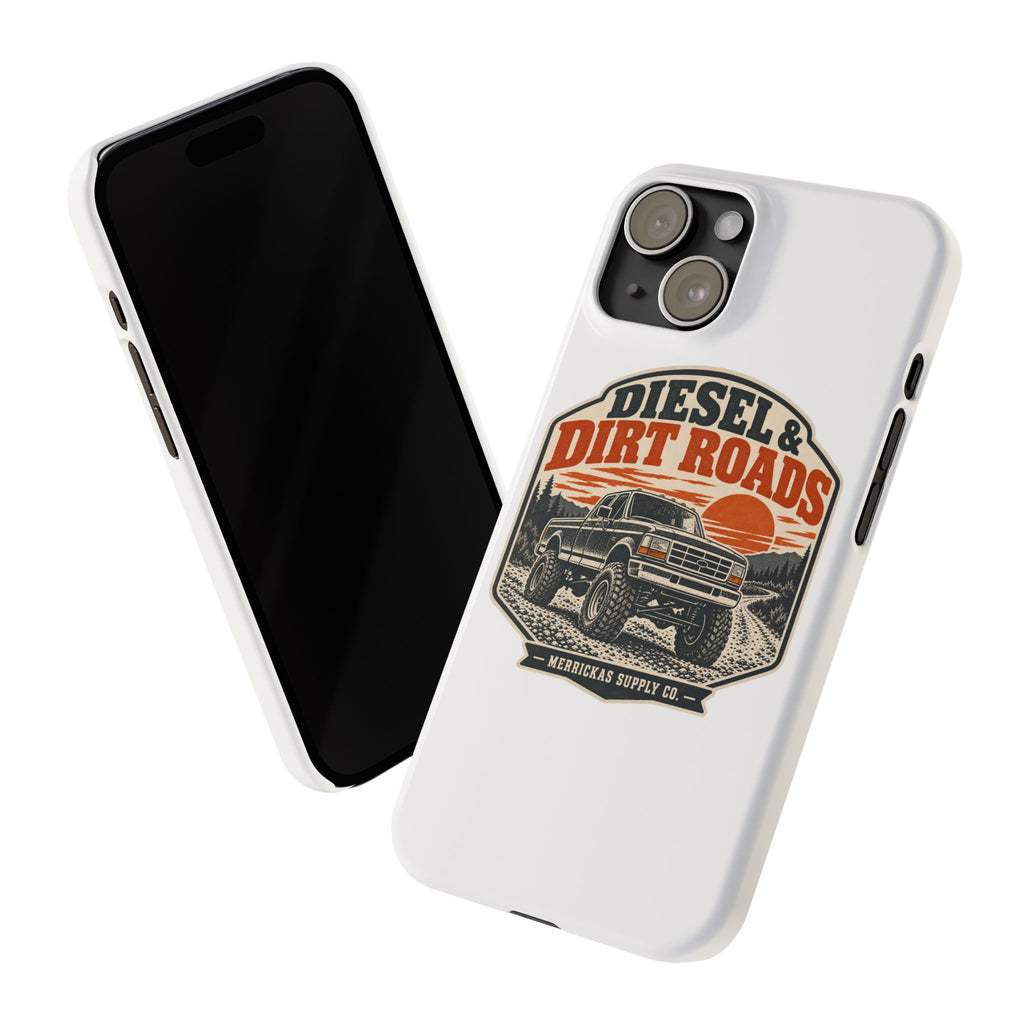 Diesel & Dirt Roads Phone Case