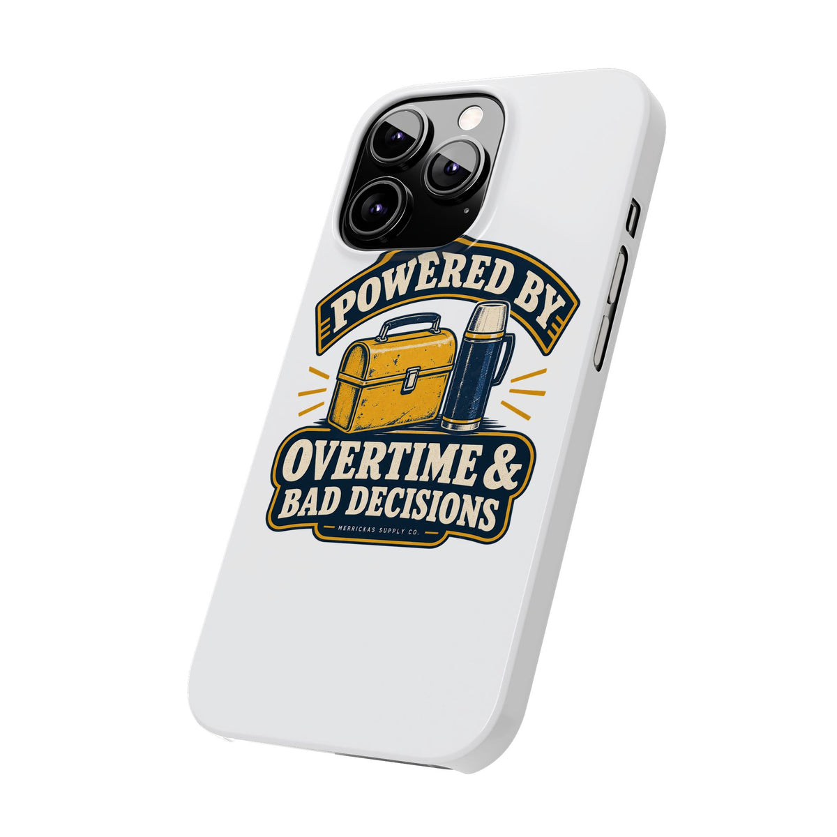 Powered By Overtime & Bad Decisions Phone Case