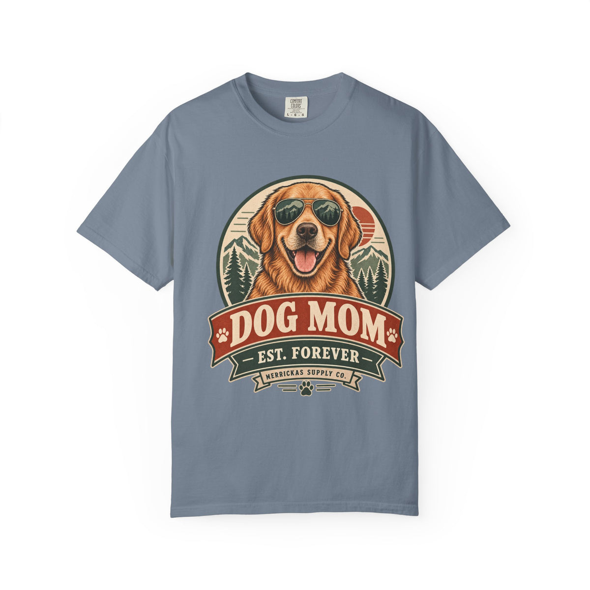 Dog Mom Est. Forever Garment-Dyed Tee