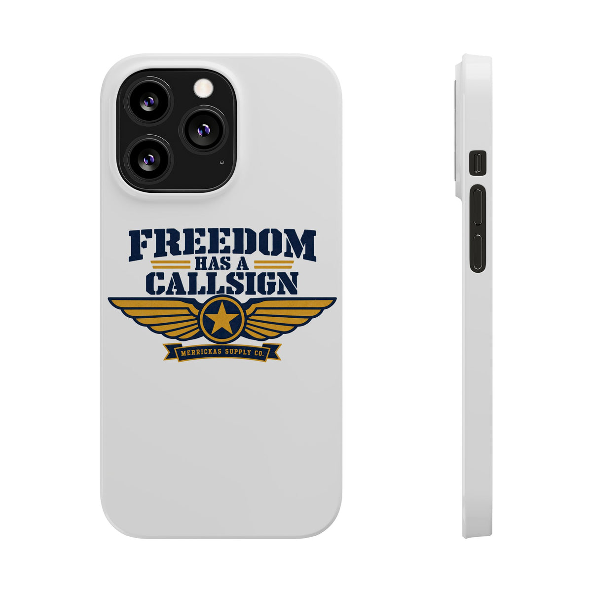 Freedom Has A Callsign Phone Case