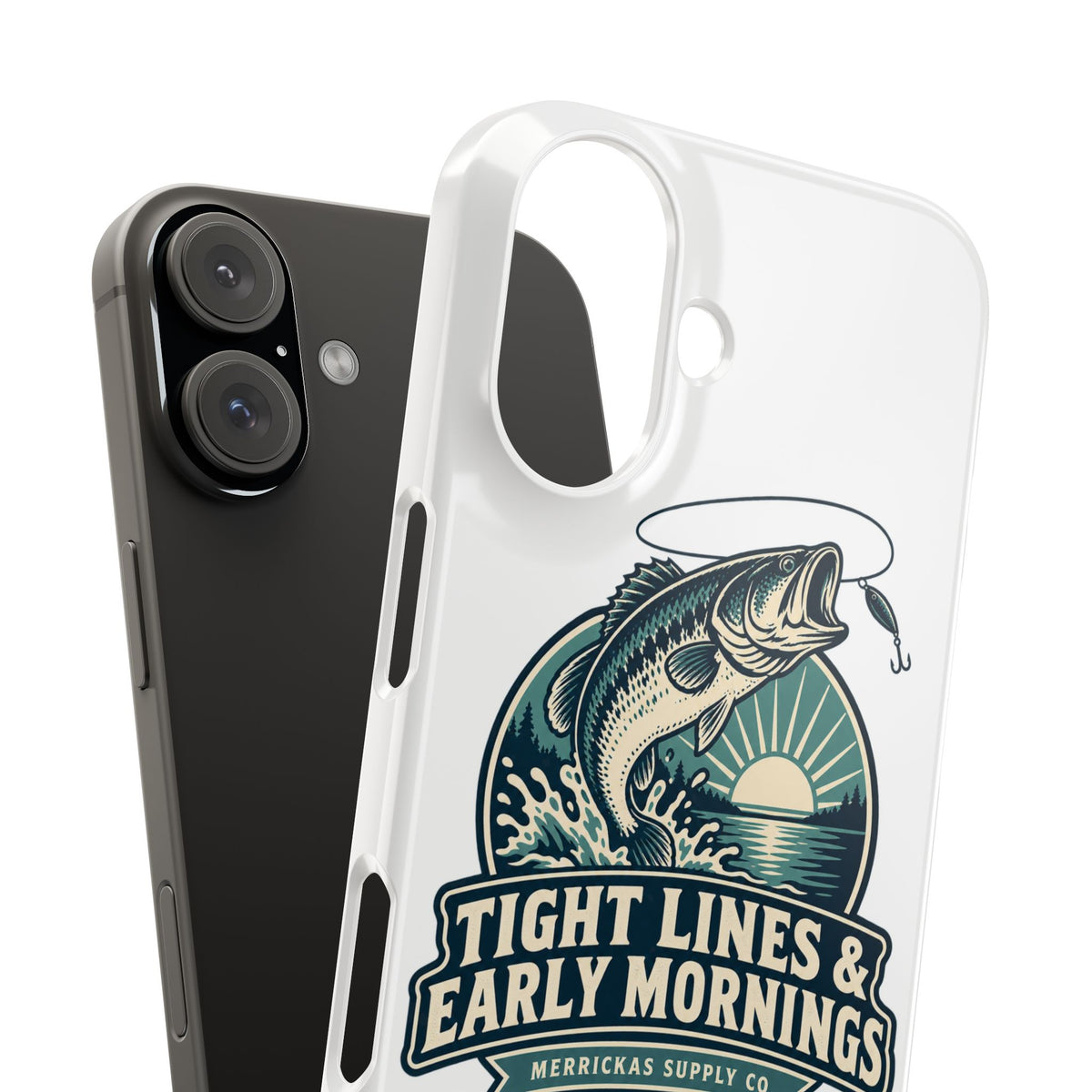 Tight Lines & Early Mornings Phone Case