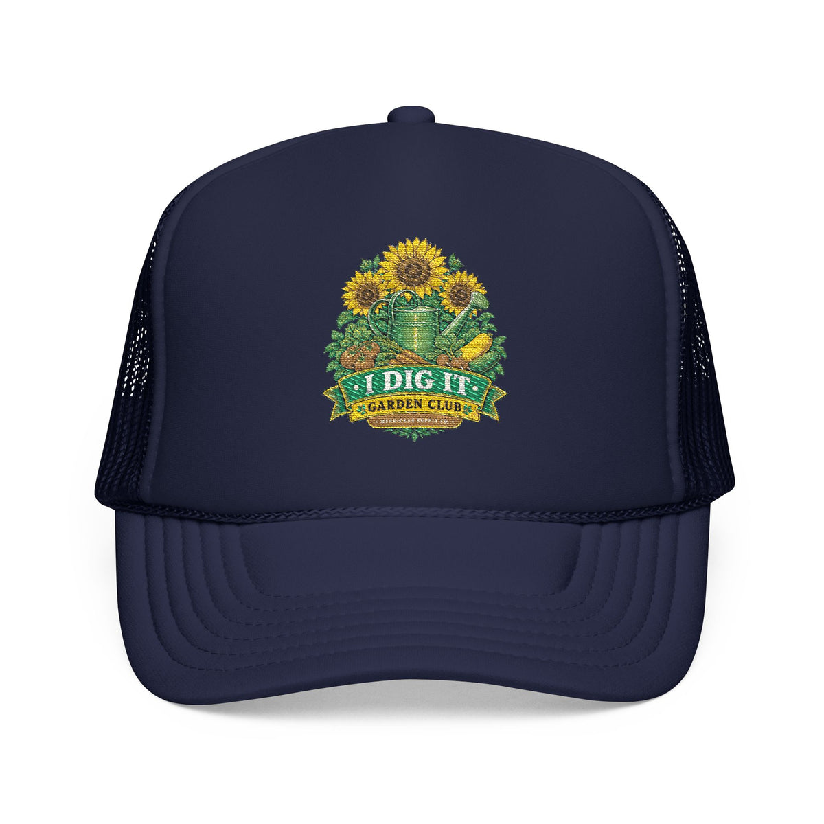 I Dig It Garden Club Foam Trucker Hat