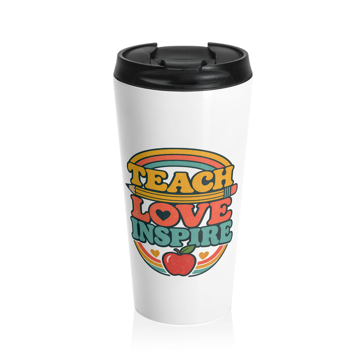 Teach Love Inspire Travel Mug
