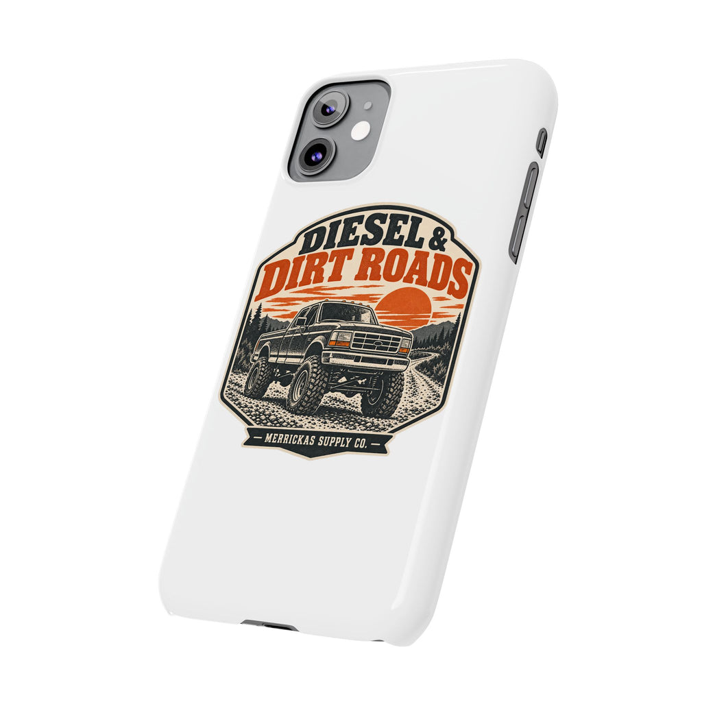 Diesel & Dirt Roads Phone Case