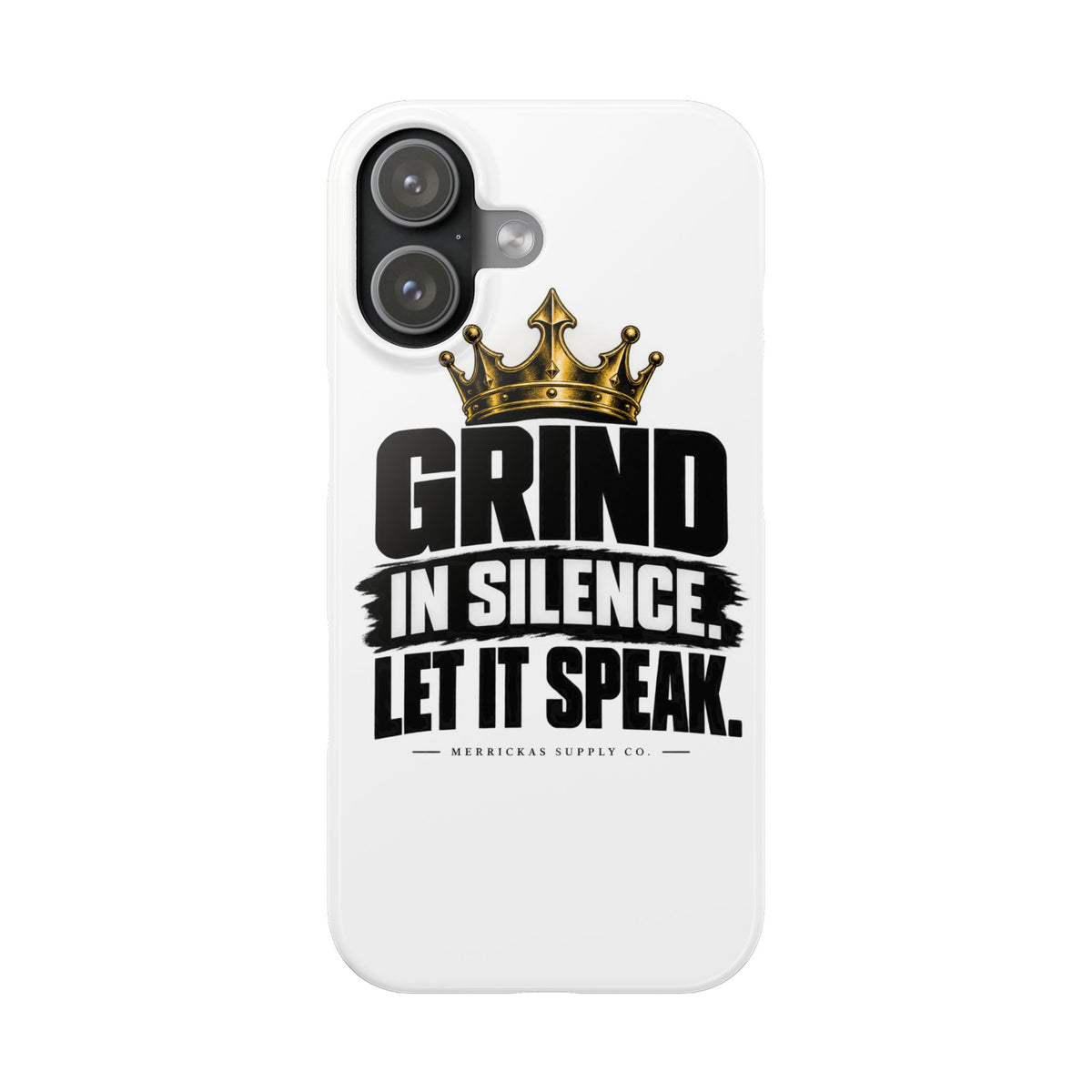 Grind In Silence Phone Case