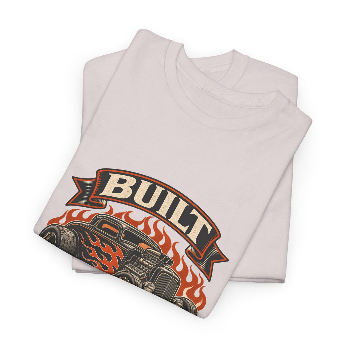 Built Not Bought Classic Tee
