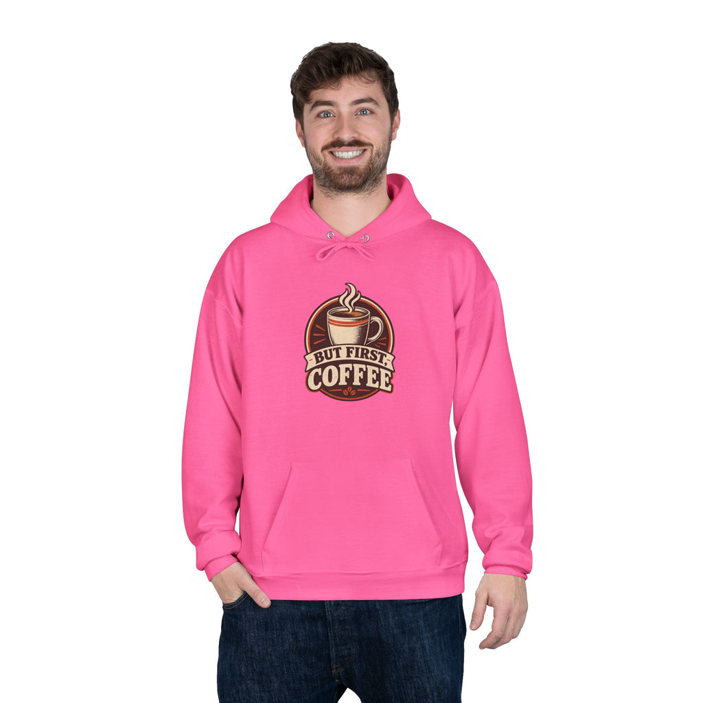But First Coffee Hoodie