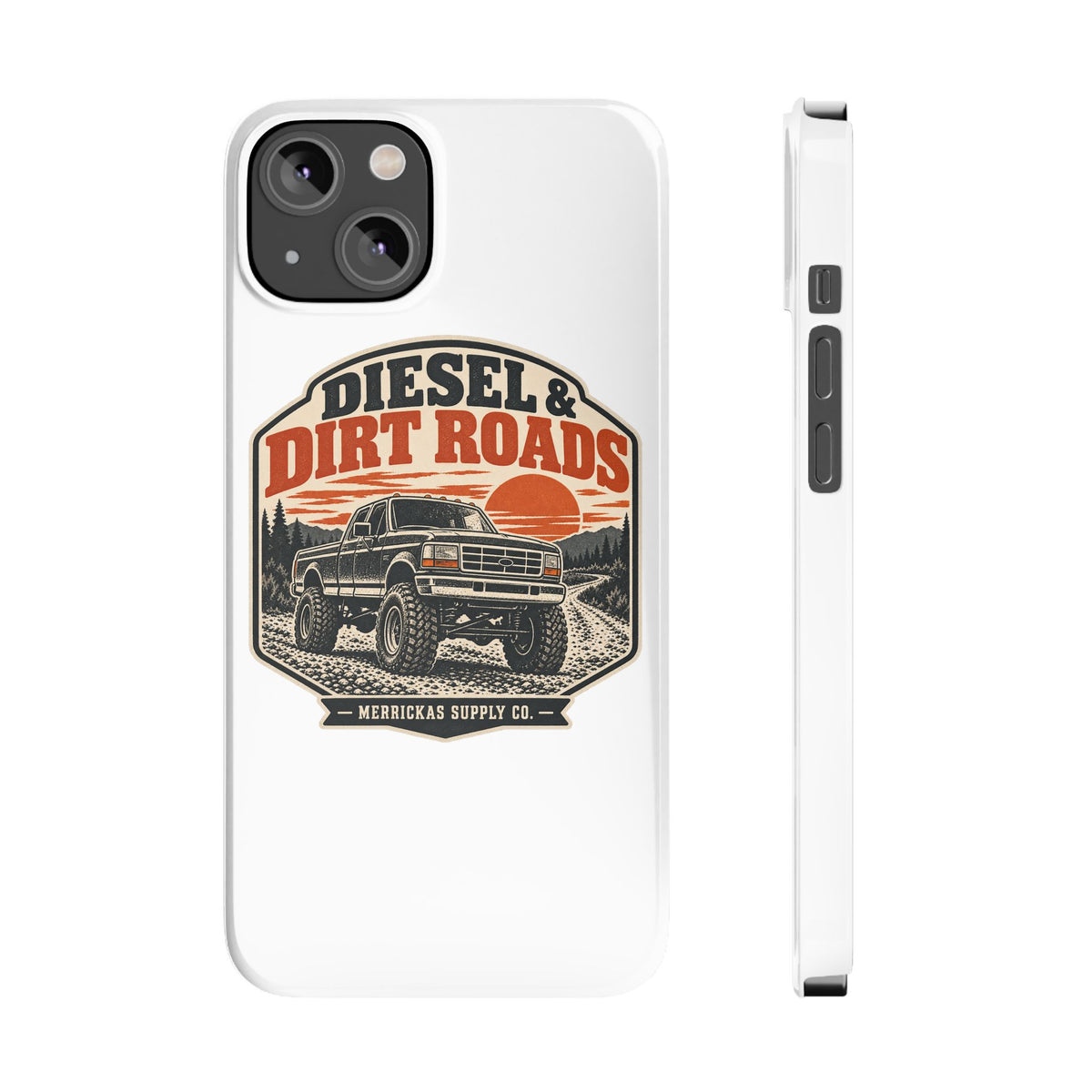 Diesel & Dirt Roads Phone Case