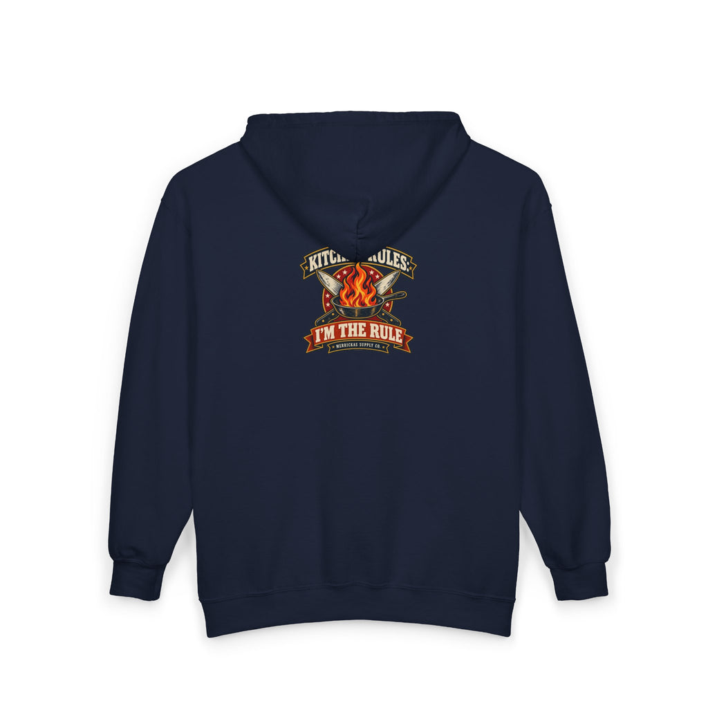 Kitchen Rules: I'm The Rule Zip Hoodie