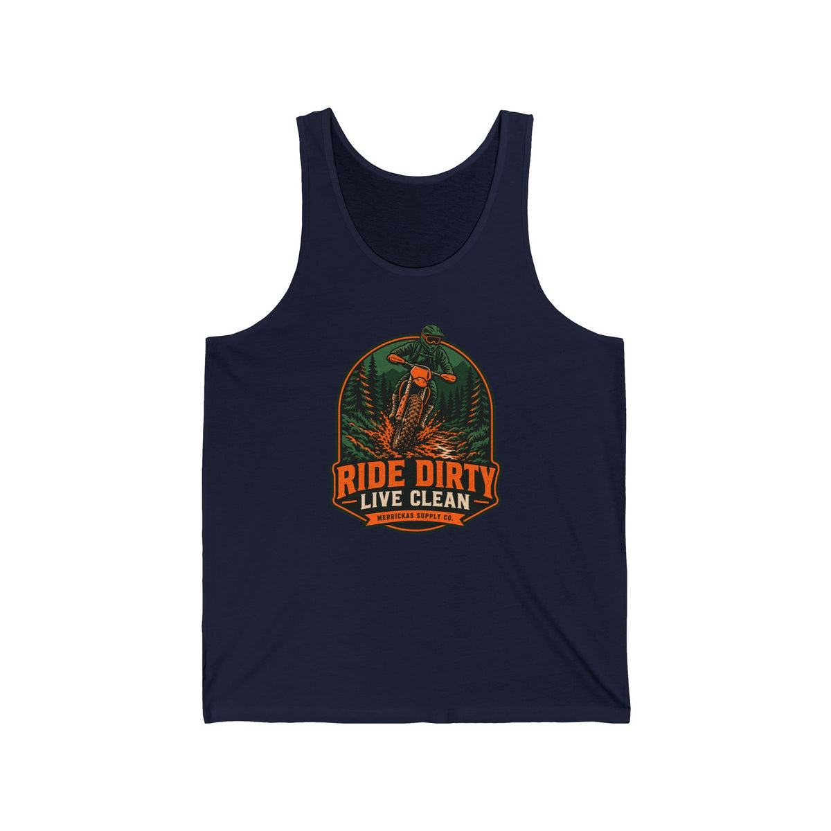 Ride Dirty Live Clean Tank Top