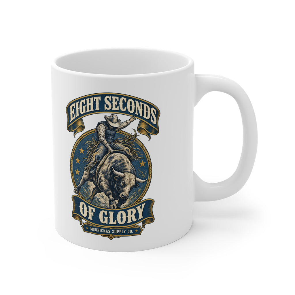 Eight Seconds Of Glory Coffee Mug 11oz