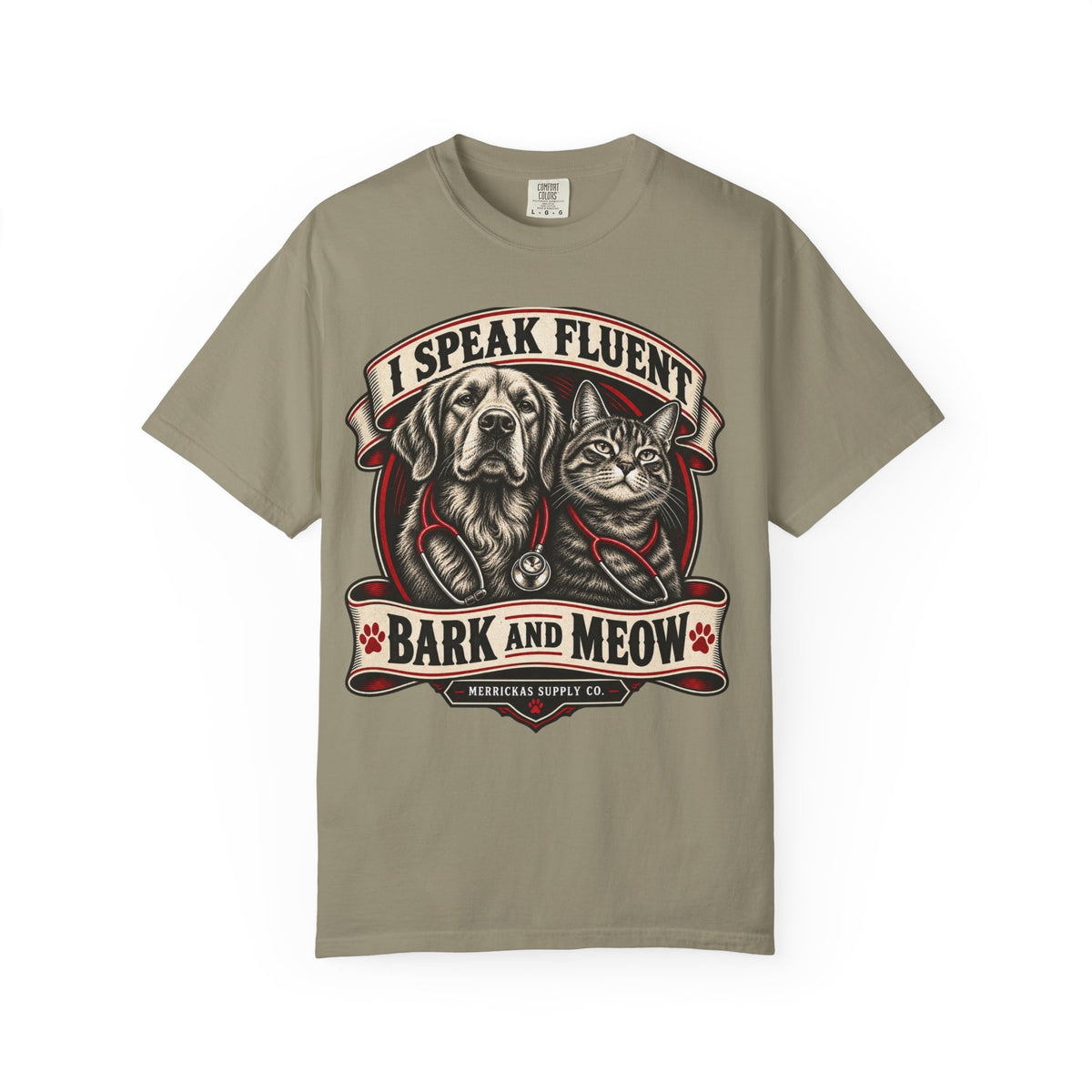 I Speak Fluent Bark And Meow Garment-Dyed Tee