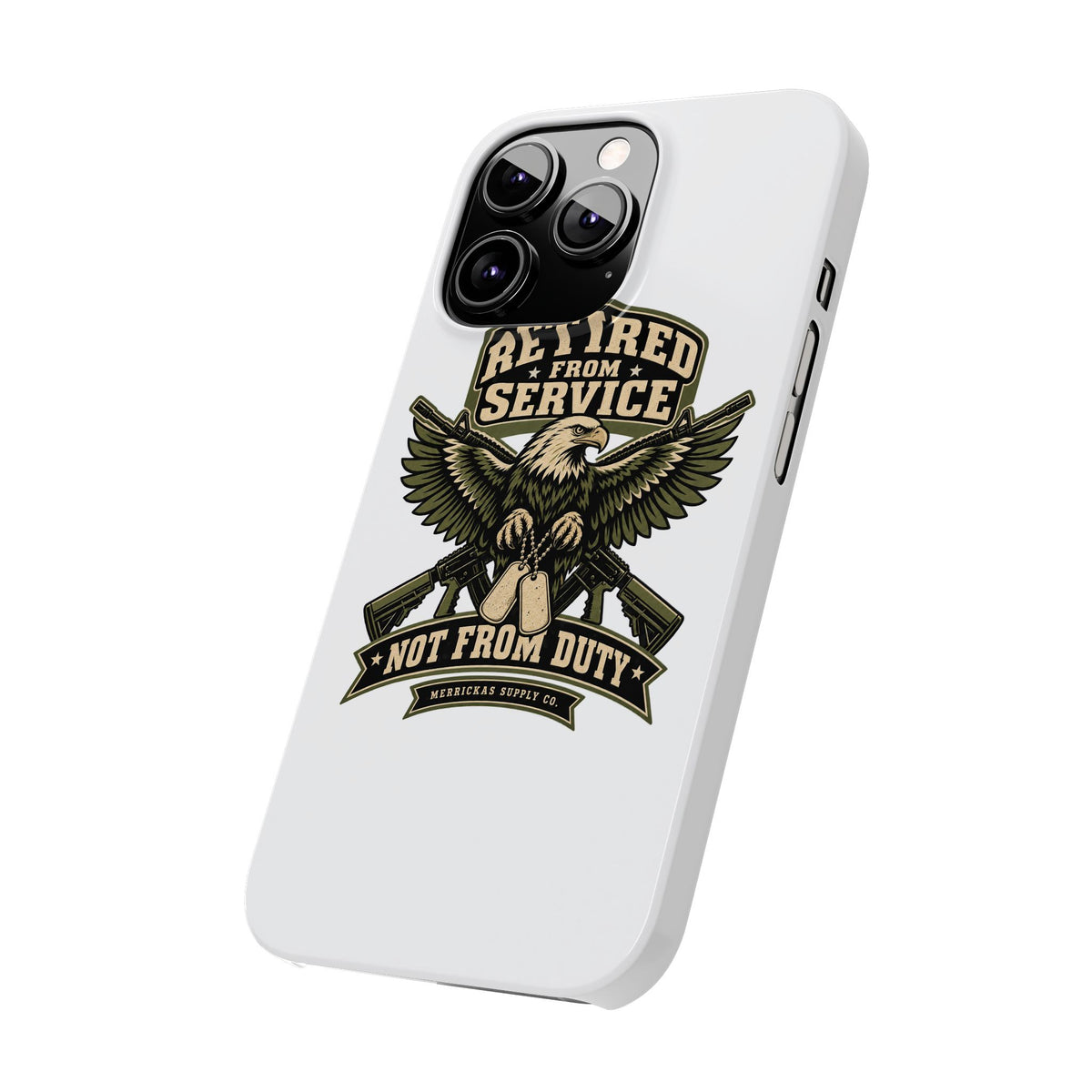 Retired From Service Not From Duty Phone Case