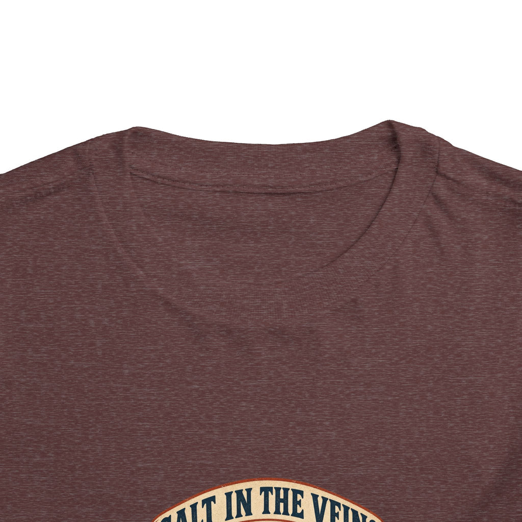 Salt In The Veins Toddler Tee