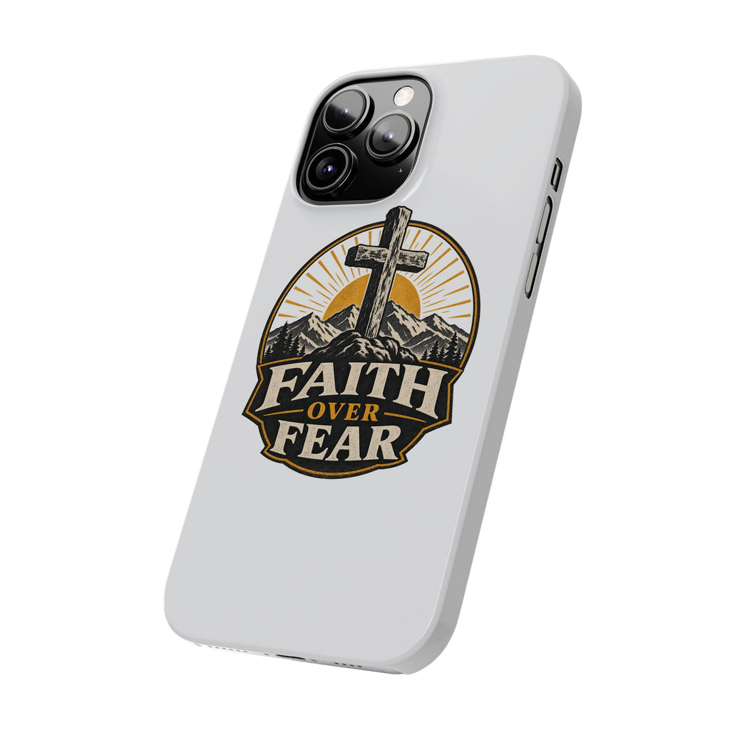 Faith Over Fear Phone Case