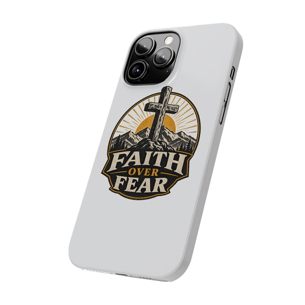 Faith Over Fear Phone Case