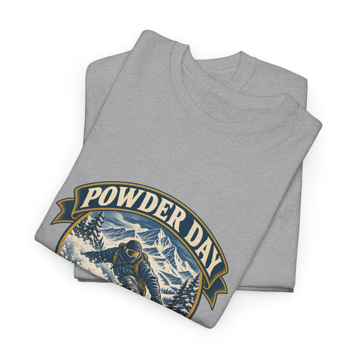 Powder Day Every Day Classic Tee