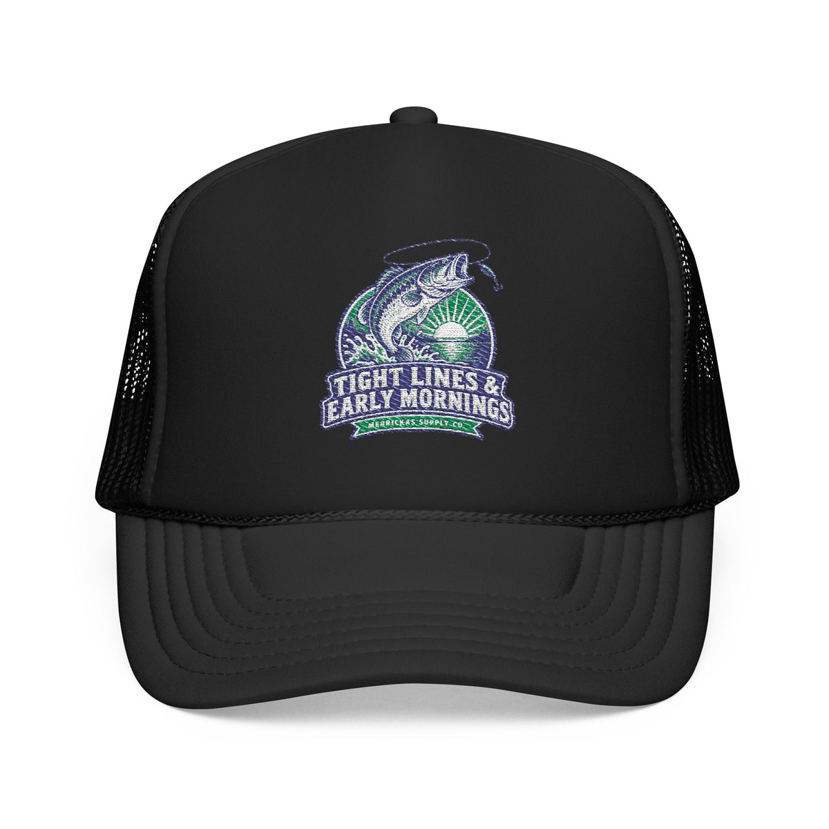 Tight Lines & Early Mornings Foam Trucker Hat