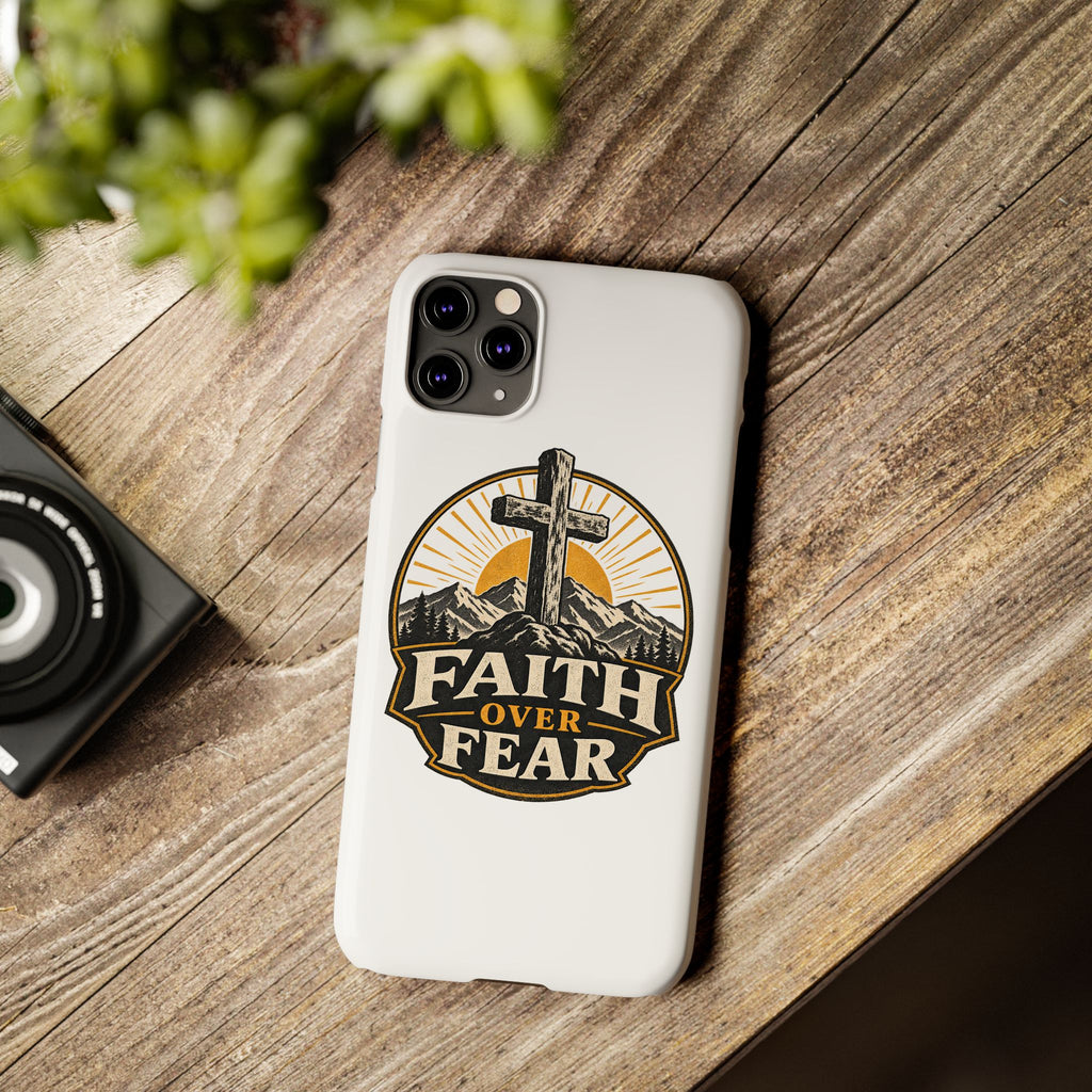 Faith Over Fear Phone Case