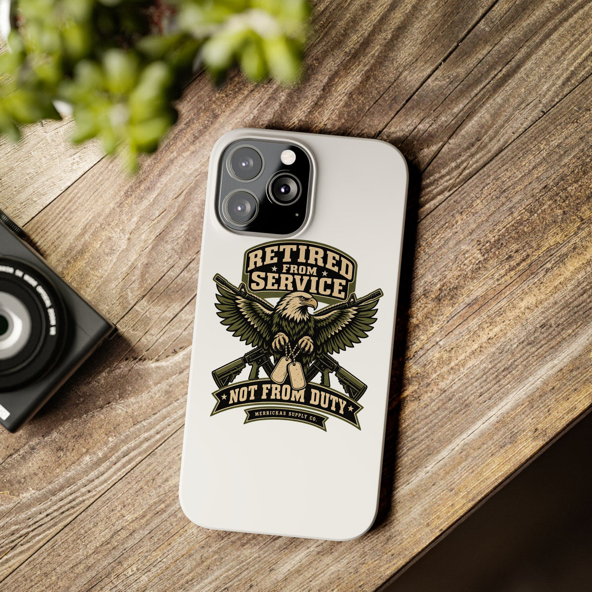 Retired From Service Not From Duty Phone Case