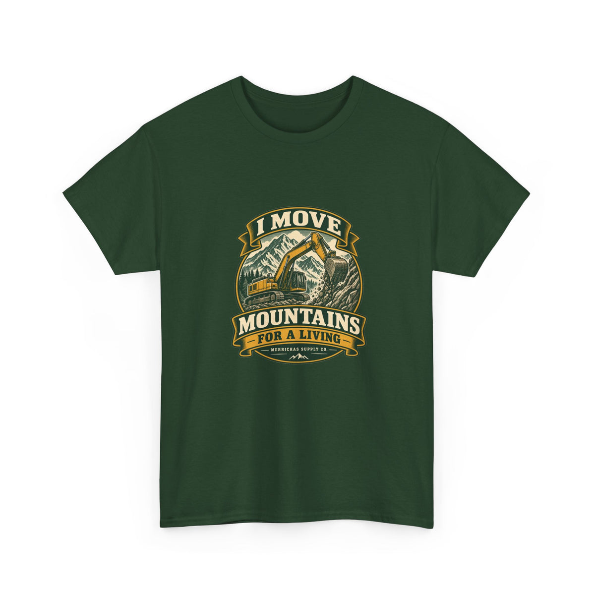 I Move Mountains For A Living Classic Tee
