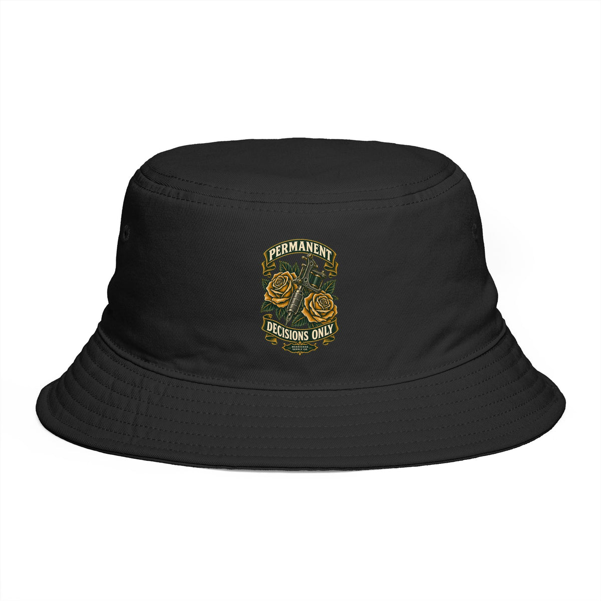 Permanent Decisions Only Bucket Hat