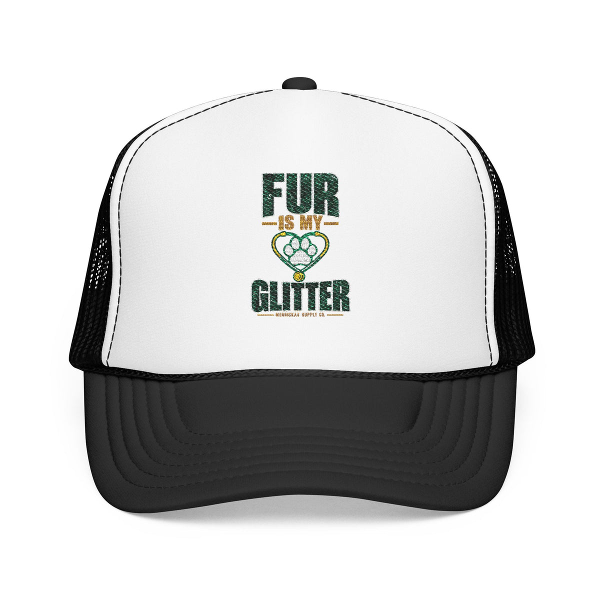 Fur Is My Glitter Foam Trucker Hat