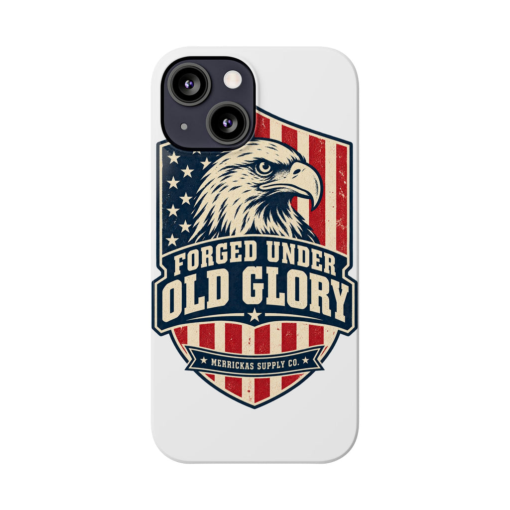 Forged Under Old Glory Phone Case