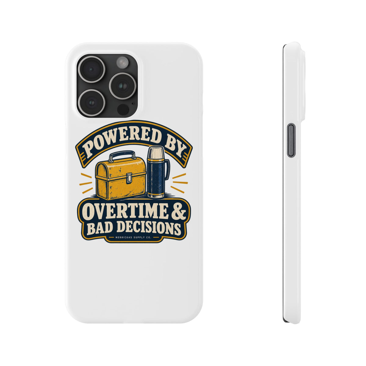 Powered By Overtime & Bad Decisions Phone Case