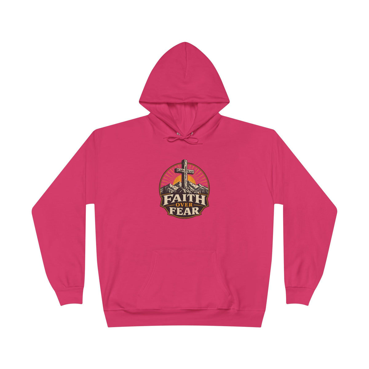 Faith Over Fear Hoodie