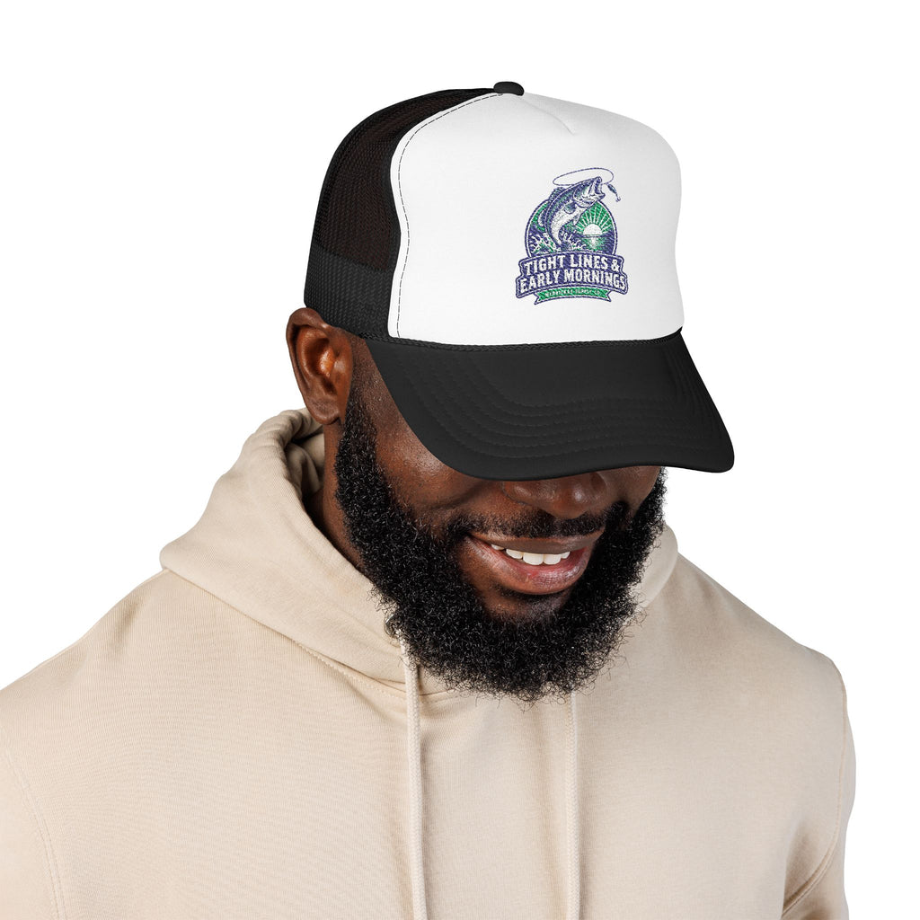 Tight Lines & Early Mornings Foam Trucker Hat
