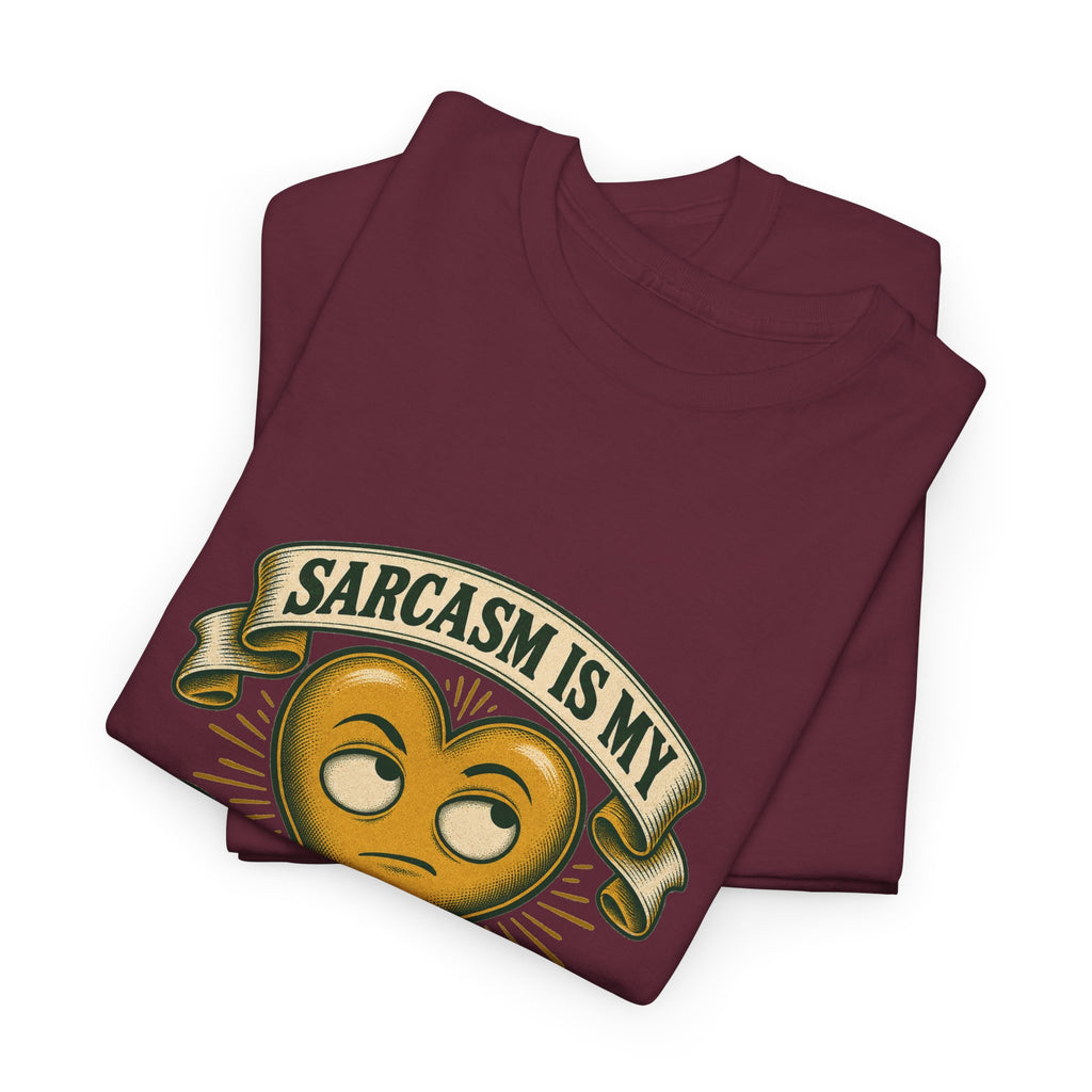Sarcasm Is My Love Language Classic Tee