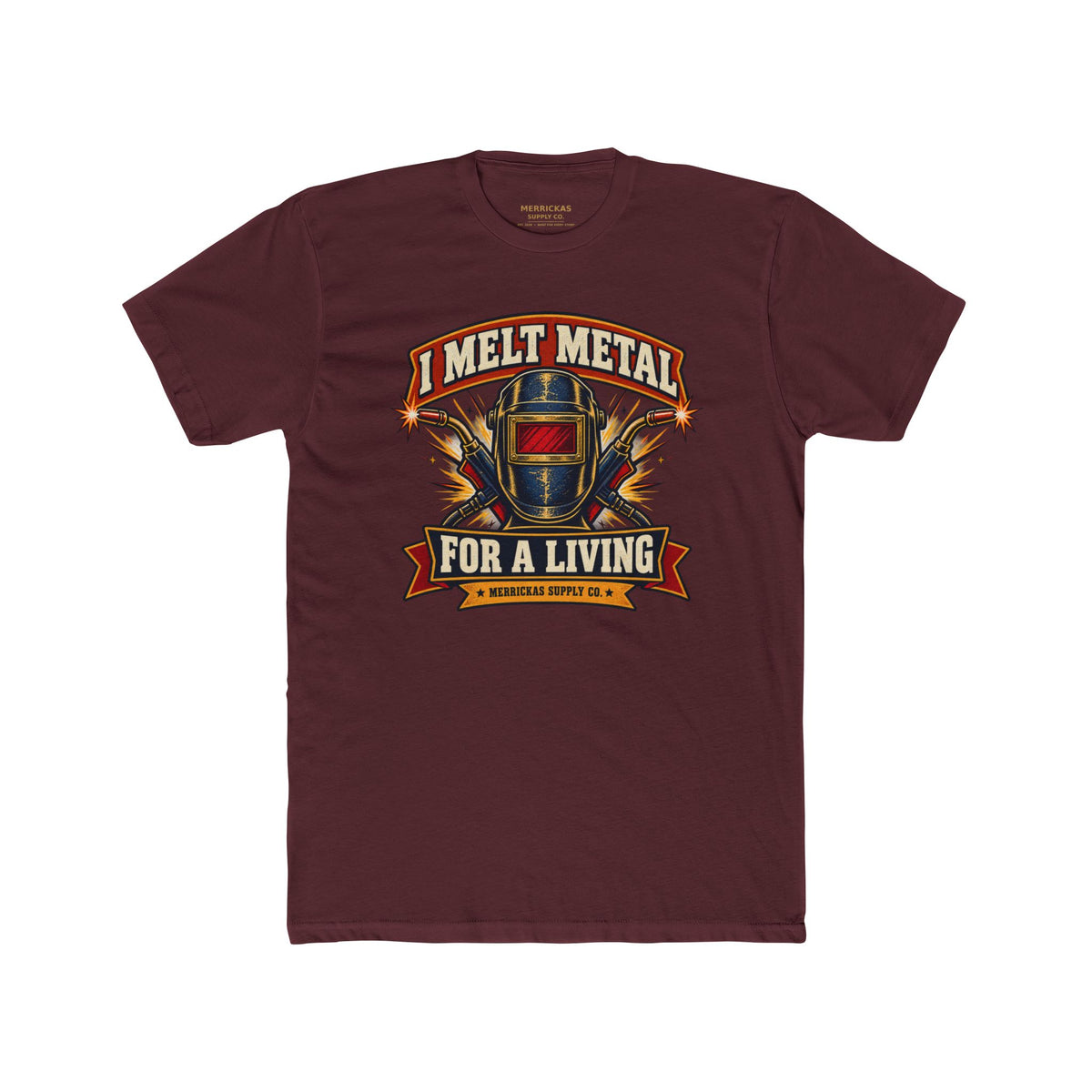 I Melt Metal For A Living Premium Tee